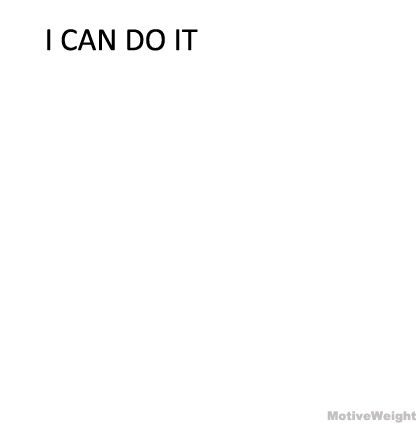 motivational photo: I can do it I-can-do-it.gif